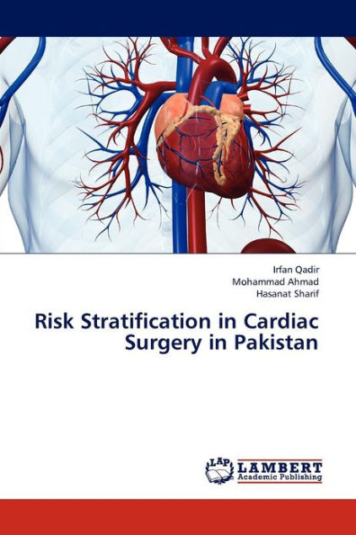 Risk Stratification in Cardiac Surgery in Pakistan