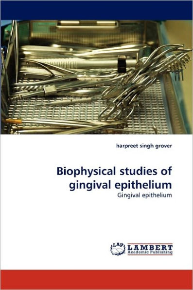 Biophysical Studies of Gingival Epithelium