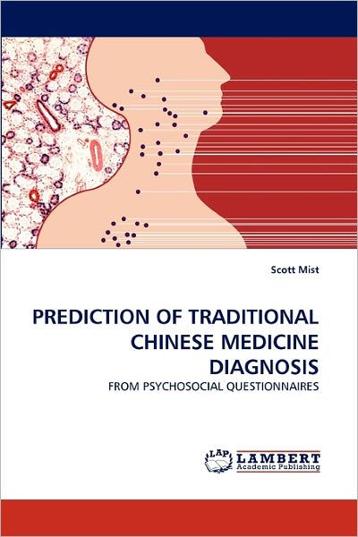 Prediction of Traditional Chinese Medicine Diagnosis by Scott Mist ...