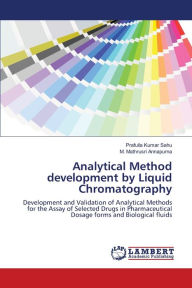 Title: Analytical Method development by Liquid Chromatography, Author: PRAFULLA KUMAR SAHU
