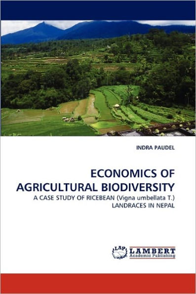 ECONOMICS OF AGRICULTURAL BIODIVERSITY