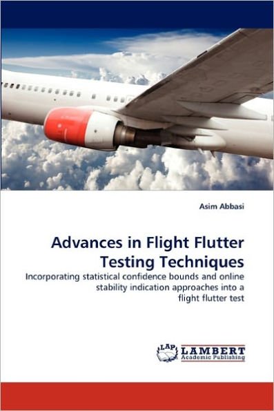 Advances in Flight Flutter Testing Techniques