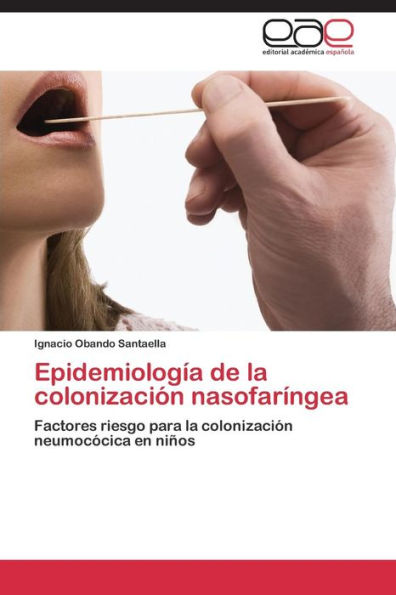 Epidemiología de la colonización nasofaríngea