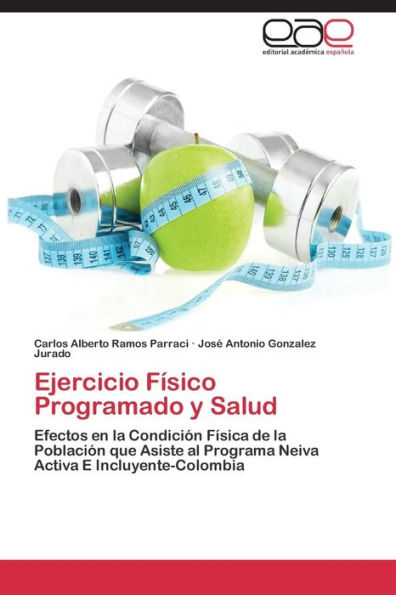 Ejercicio Físico Programado y Salud