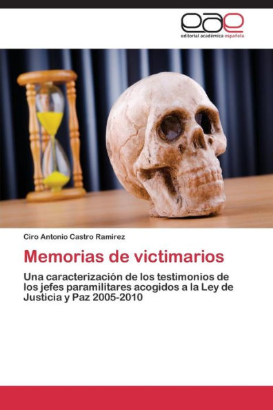 Memorias de victimarios