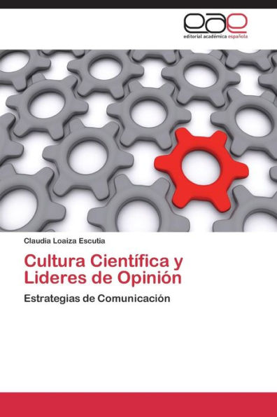 Cultura Científica y Lideres de Opinión