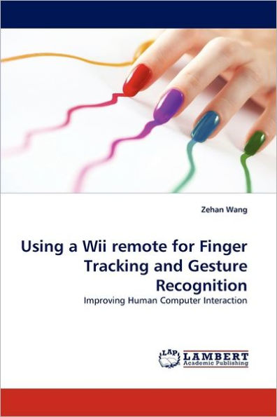 Using a Wii Remote for Finger Tracking and Gesture Recognition