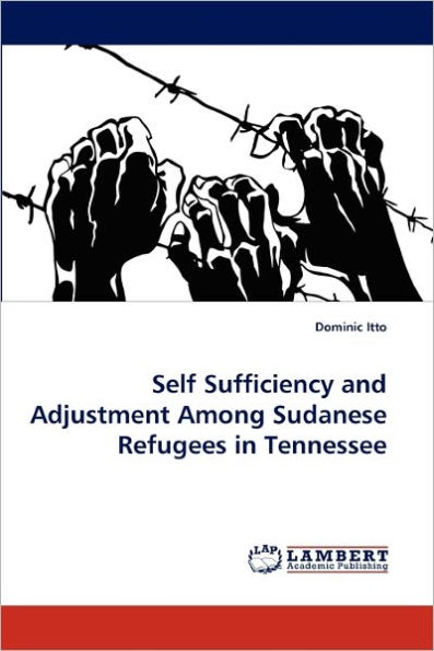 Self Sufficiency and Adjustment Among Sudanese Refugees in Tennessee