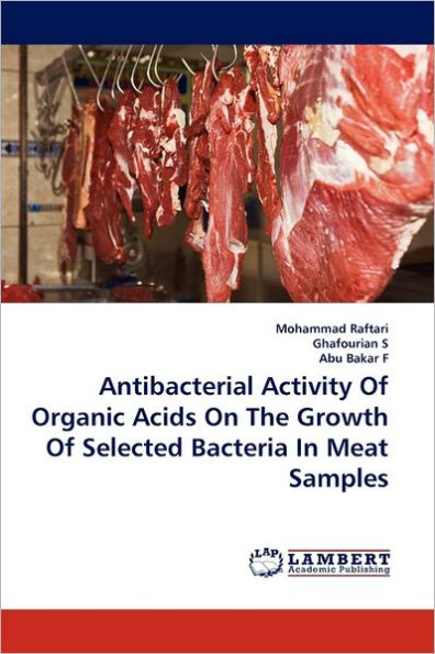 Antibacterial Activity Of Organic Acids On The Growth Of Selected Bacteria In Meat Samples