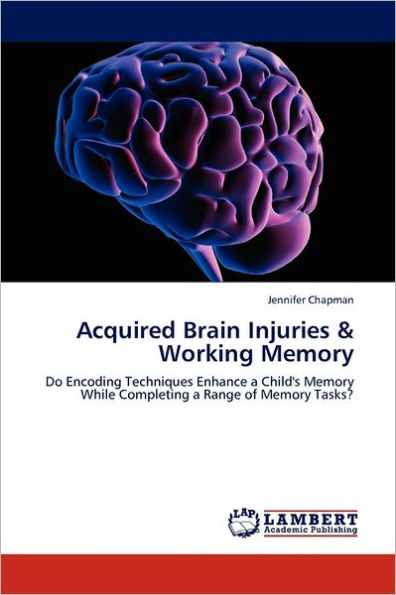 Acquired Brain Injuries & Working Memory