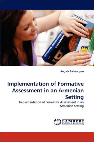 Implementation of Formative Assessment in an Armenian Setting
