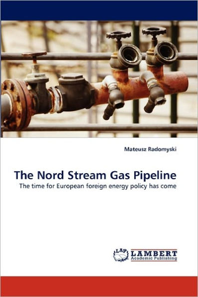 The Nord Stream Gas Pipeline