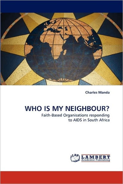 WHO IS MY NEIGHBOUR?