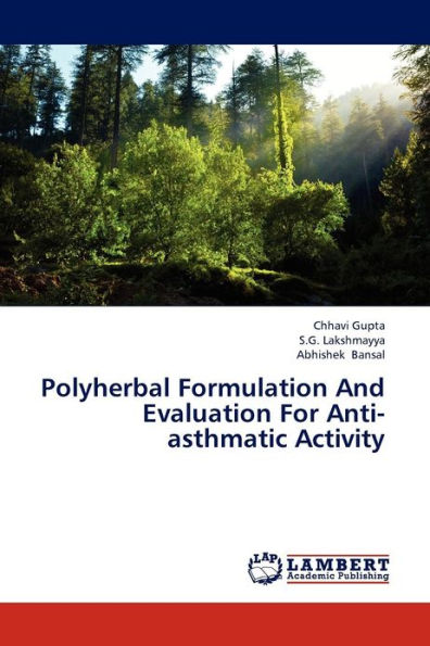 Polyherbal Formulation And Evaluation For Anti-asthmatic Activity