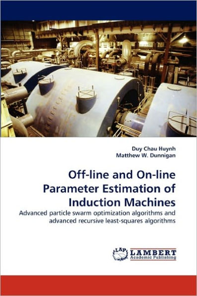 Off-Line and On-Line Parameter Estimation of Induction Machines