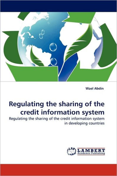 Regulating the sharing of the credit information system