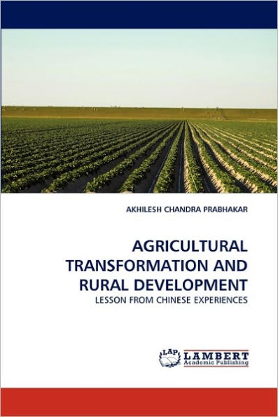 Agricultural Transformation and Rural Development
