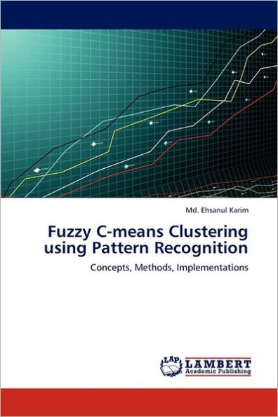 Fuzzy C-means Clustering using Pattern Recognition