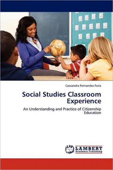 Social Studies Classroom Experience