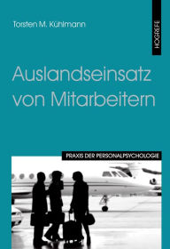 Title: Auslandseinsatz von Mitarbeitern, Author: Torsten M. Kühlmann