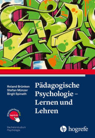 Title: Pädagogische Psychologie - Lernen und Lehren, Author: Roland Brünken