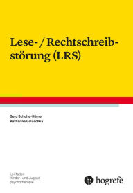Title: Lese-/Rechtschreibstörung (LRS), Author: Gerd Schulte-Körne