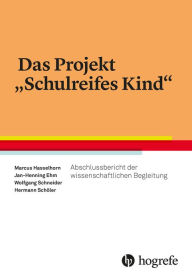 Title: Das Projekt Schulreifes Kind