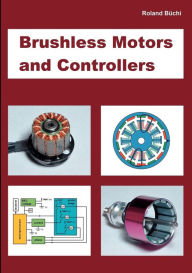 Title: Brushless Motors and Controllers, Author: Roland BÃÂÂchi