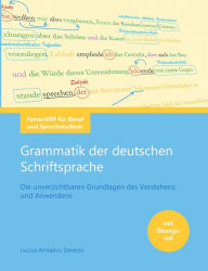 Title: Deutsche Grammatik: Die unverzichtbaren Grundlagen der Schriftsprache, Author: Lucius Annaeus Senecio