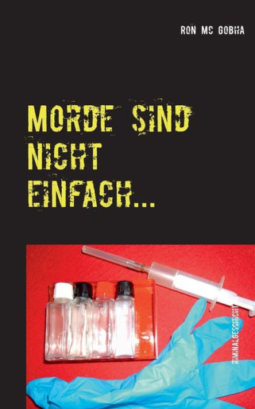 Morde sind nicht einfach...: Die Versuche auch nicht.