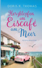 Herzklopfen im EiscafÃ¯Â¿Â½ am Meer: Sommerliche Second Chance Romance an der Ostsee
