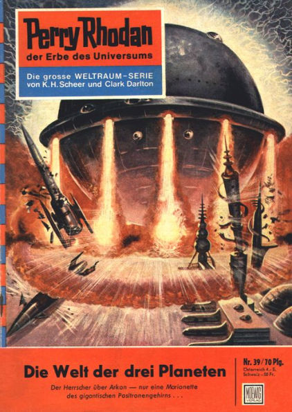 Perry Rhodan 39: Die Welt der drei Planeten: Perry Rhodan-Zyklus 