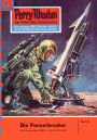 Perry Rhodan 174: Die Panzerbrecher: Perry Rhodan-Zyklus 