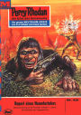 Perry Rhodan 421: Report eines Neandertalers: Perry Rhodan-Zyklus 