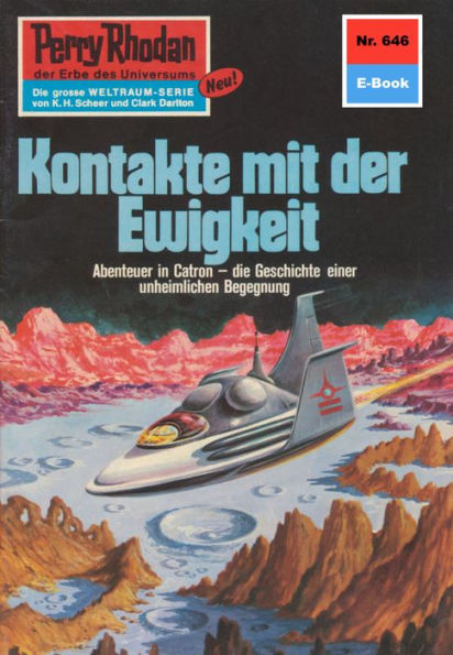 Perry Rhodan 646: Kontakte mit der Ewigkeit: Perry Rhodan-Zyklus 