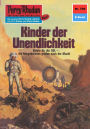 Perry Rhodan 769: Kinder der Unendlichkeit: Perry Rhodan-Zyklus Aphilie