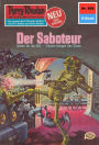 Perry Rhodan 898: Der Saboteur: Perry Rhodan-Zyklus Pan-Thau-Ra