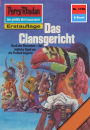 Perry Rhodan 1180: Das Clansgericht: Perry Rhodan-Zyklus 