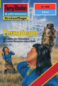 Title: Perry Rhodan 1848: Zerrspiegel: Perry Rhodan-Zyklus 