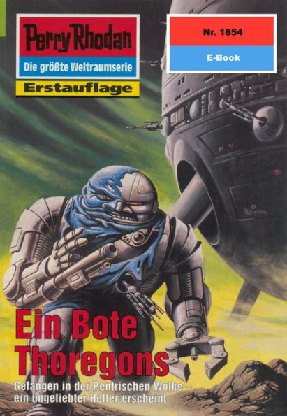 Perry Rhodan 1854: Ein Bote Thoregons: Perry Rhodan-Zyklus 