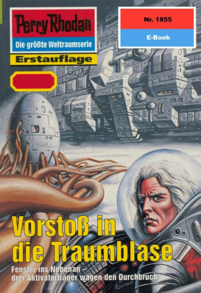 Perry Rhodan 1855: Vorstoß in die Traumblase: Perry Rhodan-Zyklus 