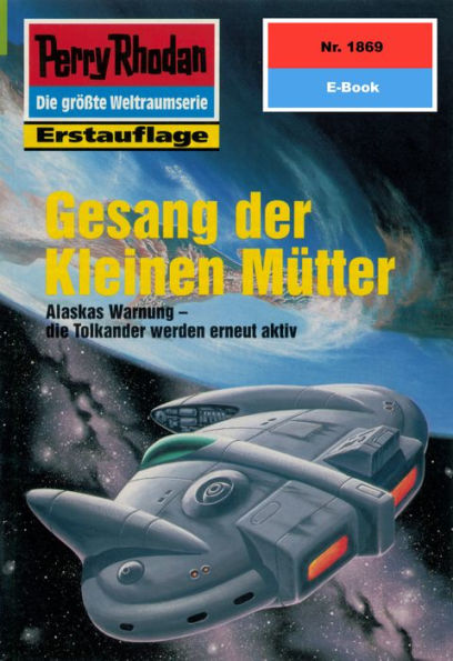 Perry Rhodan 1869: Gesang der Kleinen Mütter: Perry Rhodan-Zyklus 