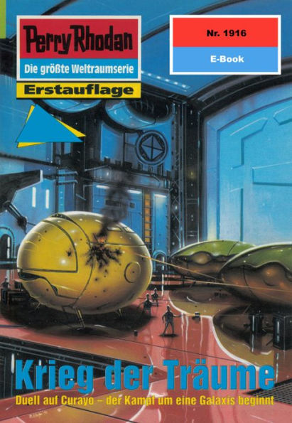 Perry Rhodan 1916: Krieg der Träume: Perry Rhodan-Zyklus 