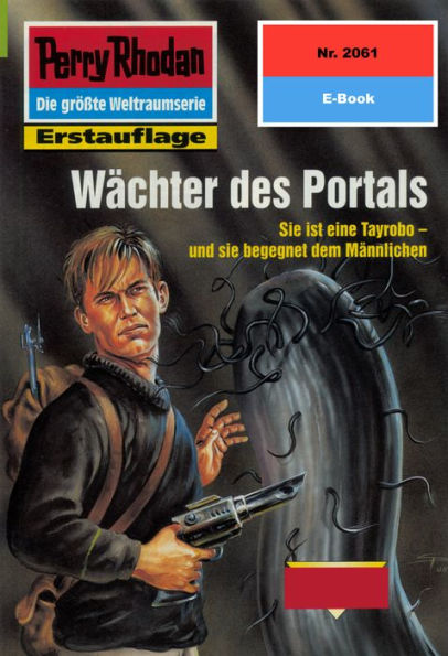 Perry Rhodan 2061: Wächter des Portals: Perry Rhodan-Zyklus Die Solare Residenz