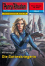 Perry Rhodan 2223: Die Gotteskriegerin: Perry Rhodan-Zyklus 