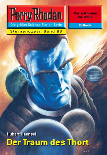Perry Rhodan 2282: Der Traum des Thort: Perry Rhodan-Zyklus Der Sternenozean