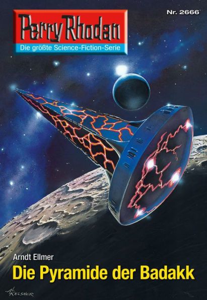 Perry Rhodan 2666: Die Pyramide der Badakk: Perry Rhodan-Zyklus 