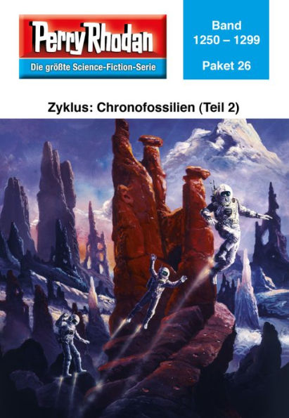 Perry Rhodan-Paket 26: Chronofossilien - Vironauten (Teil 2): Perry Rhodan-Heftromane 1250 bis 1299