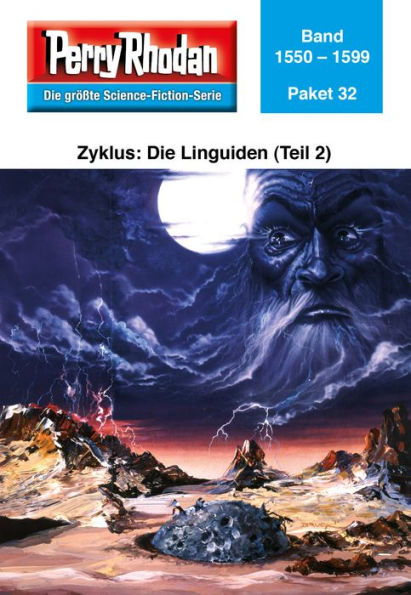 Perry Rhodan-Paket 32: Die Linguiden (Teil 2): Perry Rhodan-Heftromane 1550 bis 1599