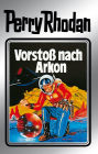 Perry Rhodan 5: Vorstoß nach Arkon (Silberband): 5. Band des Zyklus 